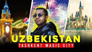 Magic City উজবেকিস্তান: এক জাদুকরী অভিজ্ঞতা | #MagicCityUzbekistan#MagicCityTashkent