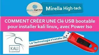 Créer une clé USB bootable pour installer kali linux avec power iso