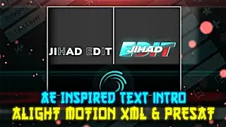 2"Text logo intro #xml file || presat link || alight motion