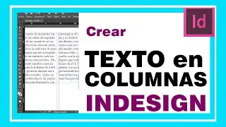 Create TEXT IN COLUMNS or write in text columns in INDESIGN.
