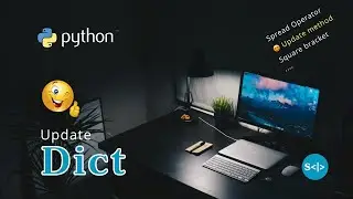 Python Tutorial - Update Dictionary 