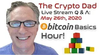 CryptoDad’s Live Q. & A. Bitcoin Basics Hour: What is a Bitcoin Wallet?