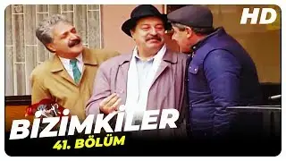 Bizimkiler 41. Bölüm | Nostalji Diziler