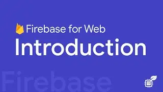 01. Introduction to Firebase | Firebase For Web | TechFerment