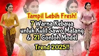 7 Kebaya Colors That Suit Dark Skin l 21 Recommended Kebaya Styles for Dark Skin