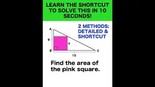 Learn the SHORTCUT to solve this problem in 10 seconds. Find the area of a square in right triangle.