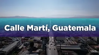 Calle Martí, ciudad de Guatemala