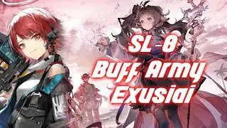 [Arknights] SL-8 - Buff Army Exusiai