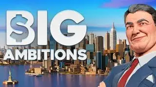 Big Ambitions Part 1 Full Game - Longplay Walkthrough No Commentary