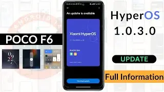 Poco F6 HyperOS 1.0.3.0 Update [ June Update ] Overheating | New Features | Poco F6 New Update