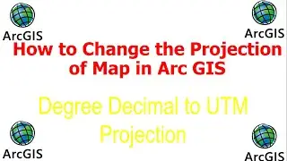How to Change the Projection of Coordinates (Degree Decimal to UTM) in Arc GIS.