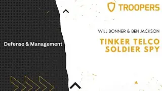 TROOPERS22: Tinker Telco Soldier Spy