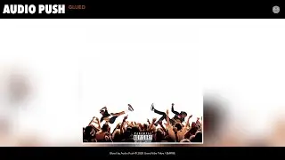 Audio Push - Glued (Audio)