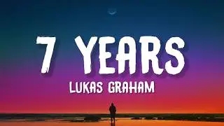 Lukas Graham - 7 Years (Lyrics)