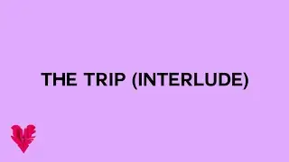 The Big Hash - THE TRIP (Interlude) [Official Lyric Video]
