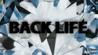 Back Life | Arjan Gill | The Rawab | new punjabi song 2023 | Latest punjabi song​ | EP 