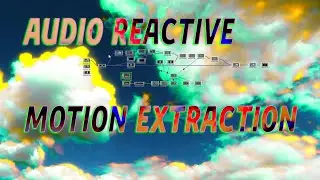 Audio Reactive Motion Extraction in TouchDesigner