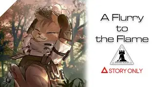 【Arknights】A Flurry to the Flame [ Monster Hunter ] : Story Collection
