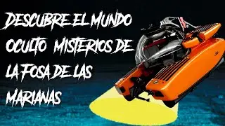 EXPLORANDO las PROFUNDIDADES: SECRETOS de la FOSA de las MARIANAS
