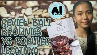 REVIEW UNBOXING BALI BROWNIES VIRAL LEZATNYA CHOCOLATE