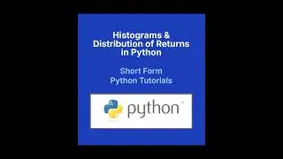 How to Plot a Histogram in Python | Plotting Distribution of Returns  