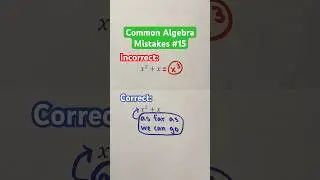 Common Algebra Mistakes #15 #Shorts #math #maths #mathematics #algebra #mistakes #education