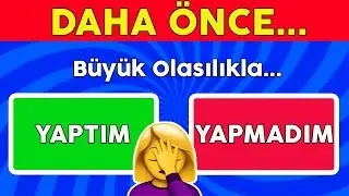 Yaptım-Yapmadım Challenge: Yüzünü Kızartacak Sorularla Eğlenceye Hazır Mısın?- SENİ bekliyor!
