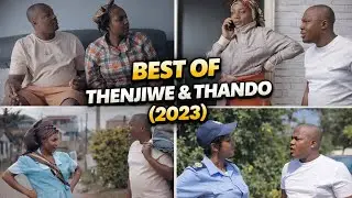 The Best Of Thenjiwe And Thando Comedy 2023