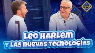 ¿Se está adaptando Leo Harlem a los avances tecnológicos? - El Hormiguero