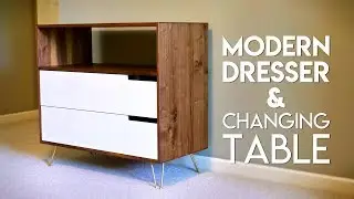 How To Make A Modern Dresser & Changing Table // Woodworking