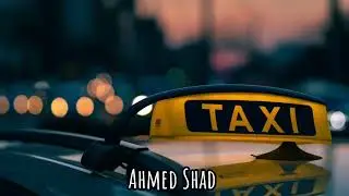 Ahmed Shad - Такси