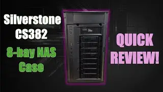 Silverstone CS382 Eight Hot Swap Bay NAS Case Review
