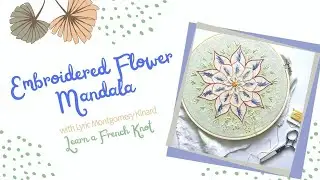 How to make a French Knot: Embroidered Mandala