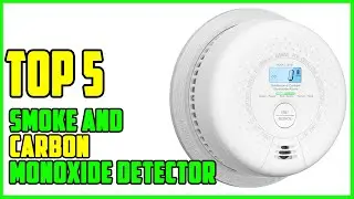 TOP 5 Best Smoke and Carbon Monoxide Detector 2026