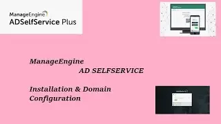 Manage Engine AD Self-service Installation and Domain Configuration | ADSelfService