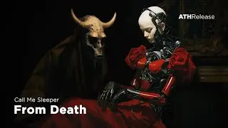 Call Me Sleeper - From Death [Dark Electro / Midtempo / Industrial Bass]