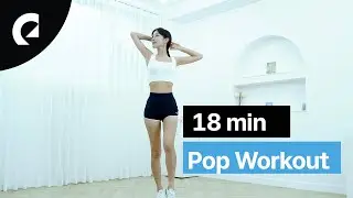 18 Minute Full Body & Core Pop Music Workout with @Kimsy529