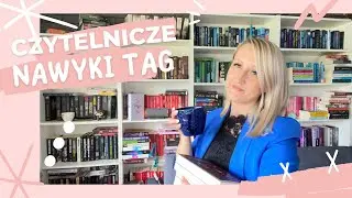 Czytelnicze nawyki TAG #booktag #czytelniczenawyki #tag #booktube