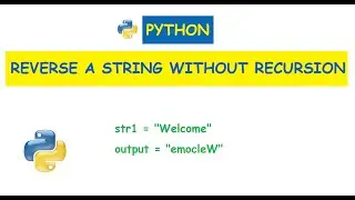 Python : Reverse a given string
