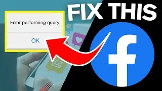 How To Fix The Error Performing Query On Facebook (2024)