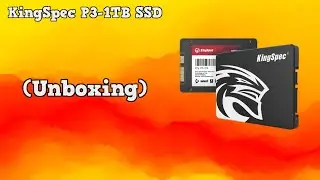 KingSpec P3-1TB SSD (Unboxing)