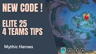 New Code ! Jan 4 || Elite 25 Teams Tips || Mythic Heroes