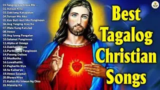 Tagalog Praise and worship songs 2 hour