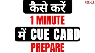 Master IELTS Cue Card in 60 Seconds | IELTS Speaking Part-2 Structure by Sonam Sandhu