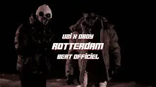 Uzi x Oboy - Rotterdam (Beat Officiel)  #rapfr #beat #rapfrançais