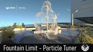 Fountain Limit  |  Particle tuner  |  Phoenix FD for 3DsMax