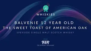 Balvenie 12 Year Old Sweet Toast of American Oak – Top Ten Whiskies December 2020