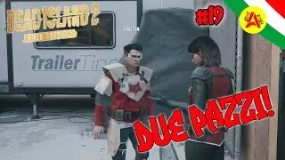 Due Pazzi!  - Multiplayer - Dead Island 2 Gold Edition ITA #19