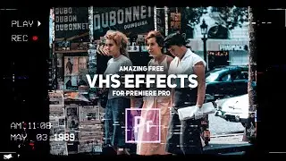 FREE New VHS Effects for Premiere Pro 2021