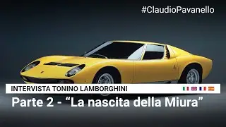 Tonino Lamborghini: "Come nacque la Miura". (English subtitles)